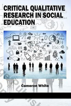 Critical Qualitative Research in Social Education