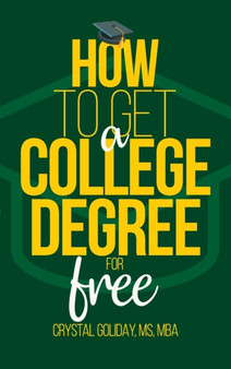 How To Get A College Degree For Free