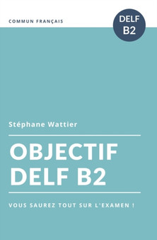 Objectif DELF B2 : 2