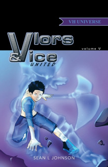 Vlors & Vice : United by Sean L Johnson - Paperback