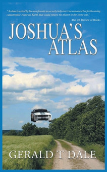 Joshua's Atlas by Gerald T Dale - Hardback