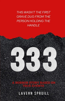 333 by Lavern Spruill - Paperback