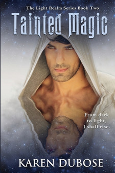 Tainted Magic : 2 by Karen Dubose - Paperback
