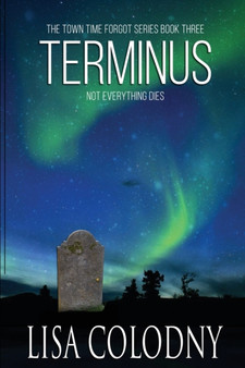 Terminus : 3 by Lisa Colodny - Paperback