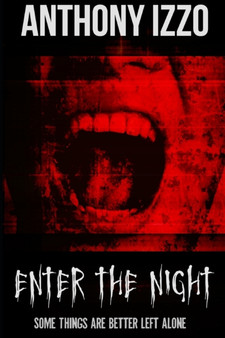 Enter the Night by Anthony Izzo - Paperback