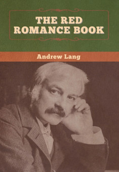 The Red Romance Book by Andrew Lang - Hardback