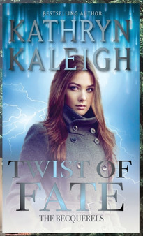 Twist of Fate by Kathryn Kaleigh - Hardback