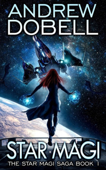 Star Magi : A Space Opera Fantasy Adventure : 1 by Andrew Dobell - Paperback