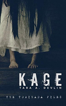 Kage : 1 by Tara a Devlin - Paperback