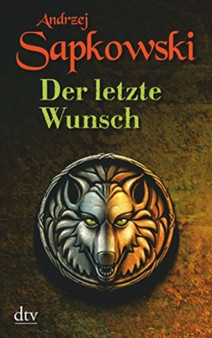 Der letzte Wunsch by Andrzei Sapkowski - Paperback