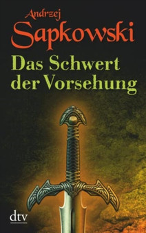 Das Schwert der Vorsehung by Andrzei Sapkowski - Paperback