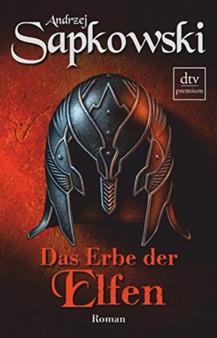 Das Erbe der Elfen by Andrzei Sapkowski - Paperback