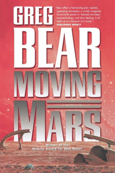 Moving Mars : 3 by Greg Bear - Paperback
