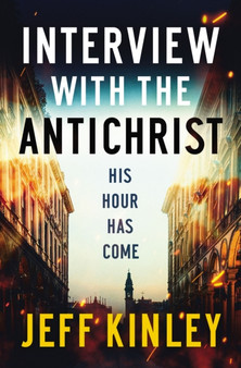 Interview with the Antichrist by Jeff Kinley - Paperback