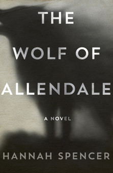 The Wolf of Allendale by Hannah Spencer - Paperback