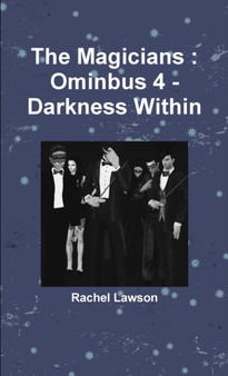 The Magicians : Ominbus 4 - Darkness Within by Rachel Lawson - Paperback