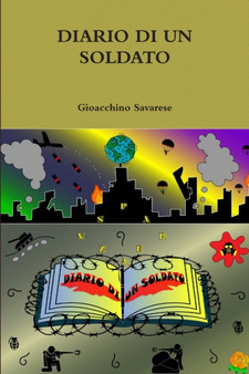 DIARIO DI UN SOLDATO by Gioacchino Savarese - Paperback