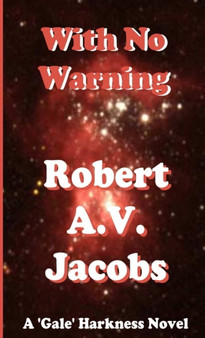 With No Warning by Robert A V Jacobs - Paperback