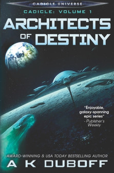 Architects of Destiny : 1 by A K DuBoff - Paperback