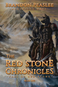 The Red Stone Chronicles - Fall of Red Stone (Book One) by Brandon Peaslee - Paperback