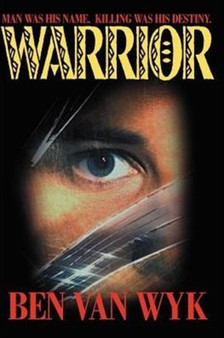 Warrior by Ben Van Wyk - Paperback