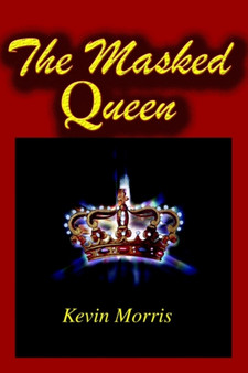 The Masked Queen by Kevin Morris - Paperback