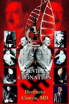 Evil Clonation by Heriberto Cintron - Hardback