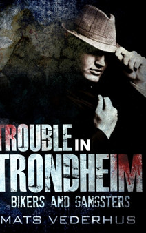 Trouble in Trondheim : Large Print Hardcover Edition