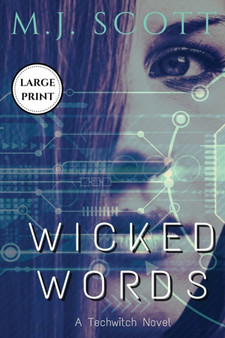 Wicked Words Large Print Edition by M J Scott - Paperback