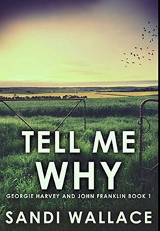Tell Me Why : Premium Hardcover Edition
