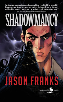 Shadowmancy by Jason Franks - Paperback
