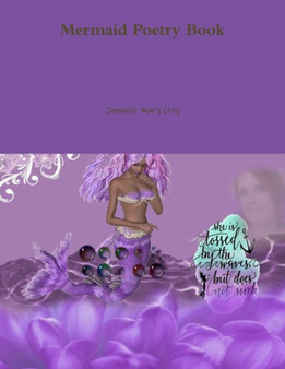 Mermaid Poetry Book by Jennifer Mary Croy - Paperback