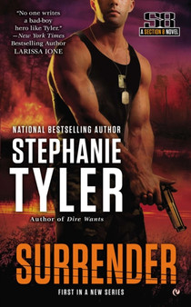 Surrender : A Section 8 Novel : 1 by Stephanie Tyler - Paperback