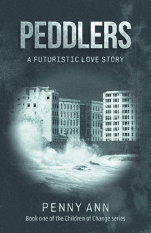 Peddlers : A Futuristic Love Story by Penny Ann - Paperback