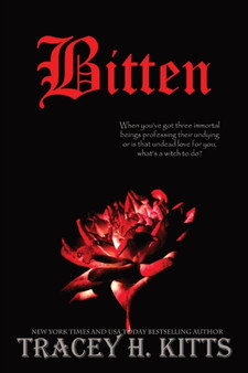 Bitten by Tracey H Kitts - Paperback