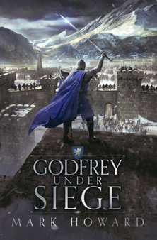 Godfrey Under Siege : 2 by Mark Howard - Paperback