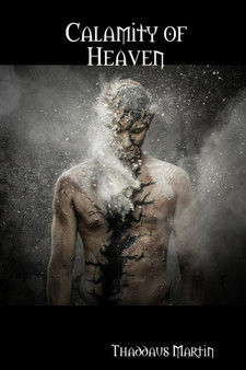 Calamity of Heaven by Thaddaus Martin - Paperback