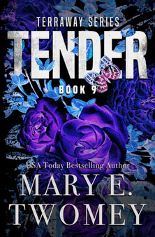 Tender by Mary E Twomey - Paperback