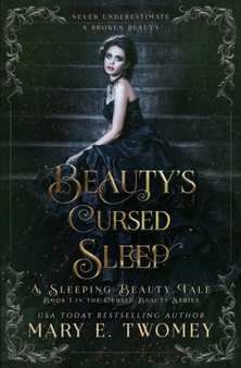 Beauty's Cursed Sleep by Mary E Twomey - Paperback