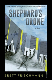 Shephard's Drone by Brett Frischmann - Paperback