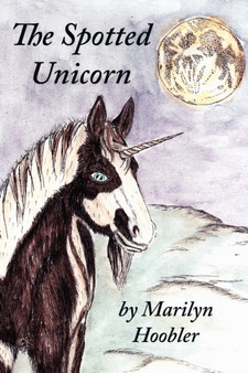 The Spotted Unicorn by Marilyn Hoobler - Paperback