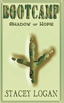 Bootcamp : Shadow of Hope by Stacey Logan - Paperback