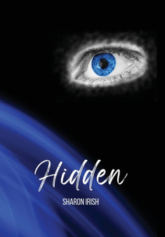 Hidden : 1 by Sharon Irish - Hardback