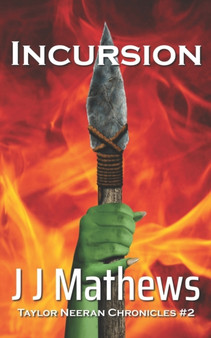 Incursion : 2 by J J Mathews - Paperback