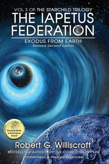 The Iapetus Federation : Exodus from Earth : 3 by Robert G Williscroft - Paperback