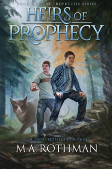 Heirs of Prophecy : 2 by M a Rothman - Paperback