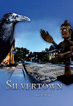 Silvertown by John Meyer - Hardback