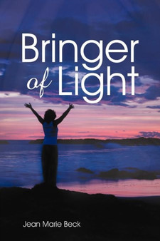 Bringer of Light by Jean Marie Beck - Paperback