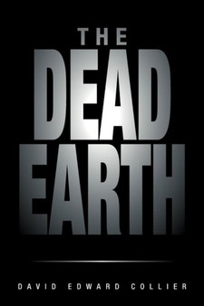 The Dead Earth by David Edward Collier - Paperback
