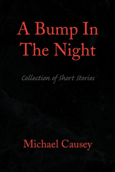 A Bump in the Night by Michael Causey - Paperback